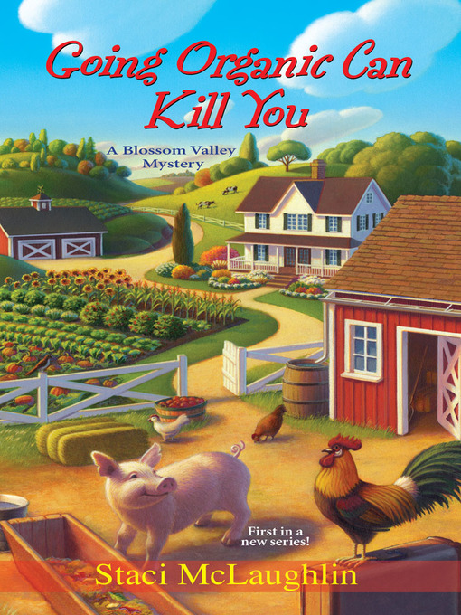 Title details for Going Organic Can Kill You by Staci McLaughlin - Wait list